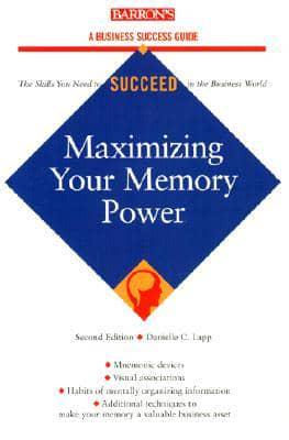 Maximizing Your Memory Power