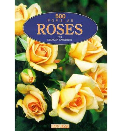 500 Popular Roses for American Gardeners