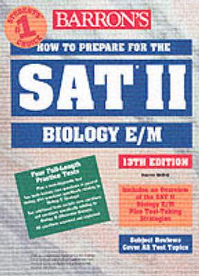 Barron's How to Prepare for the SAT II Biology E/M
