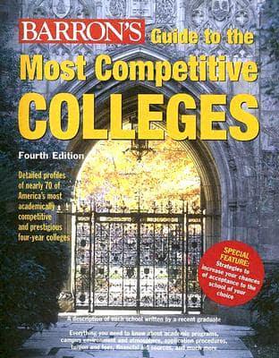 Barron's Guide to the Most Competitive Colleges