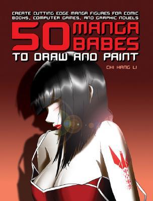 50 Manga Babes to Draw and Paint