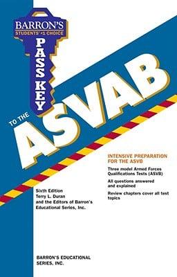 Pass Key to the ASVAB Armed Services Vocational Aptitude Battery