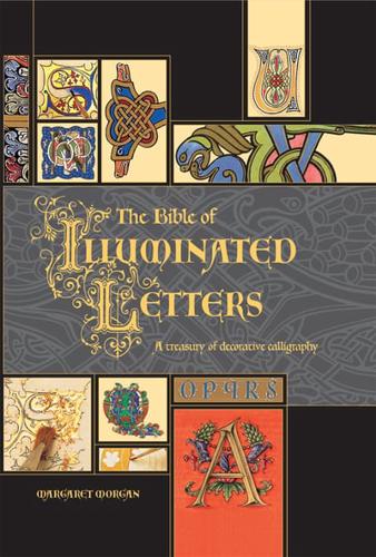 The Bible of Illuminated Letters