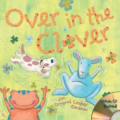 Over in the Clover [With CD (Audio)]