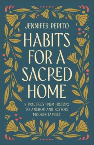 Habits for a Sacred Home
