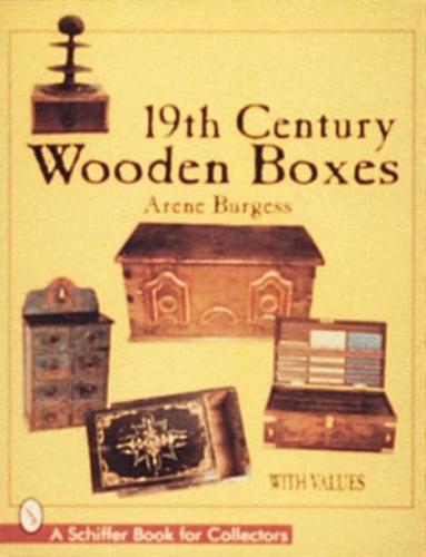 Ninteenth Century Wooden Boxes