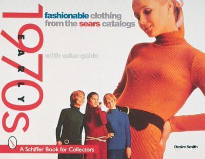 Fashionable Clothing from the Sears Catalogs