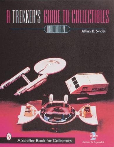 A Trekker's Guide to Collectibles With Values