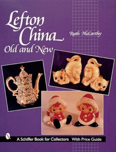 Lefton China, Old and New