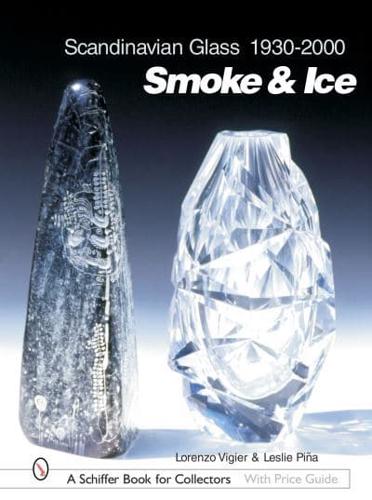 Smoke & Ice
