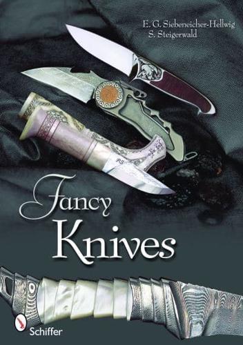 Fancy Knives