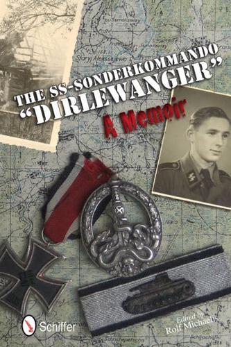 The SS-Sonderkommando "Dirlewanger"