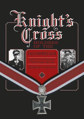 Knights Cross Holders of the Fallschirmjäger