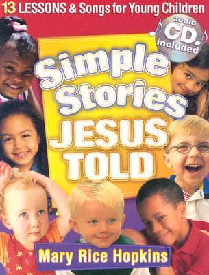 Simple Stories Jesus Told
