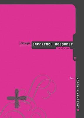 Group's Emergency Response Handbook for Women's Ministry