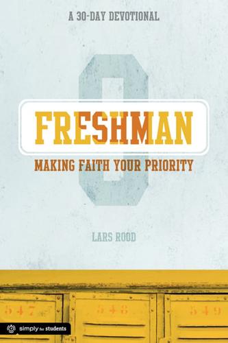 Freshman: Making Faith Your Priority