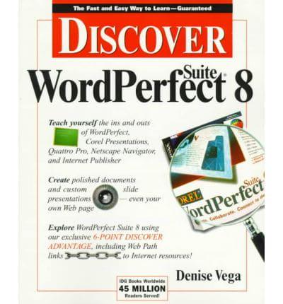 Discover WordPerfect Suite 8