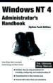 Windows NT 4 Administrator's Handbook