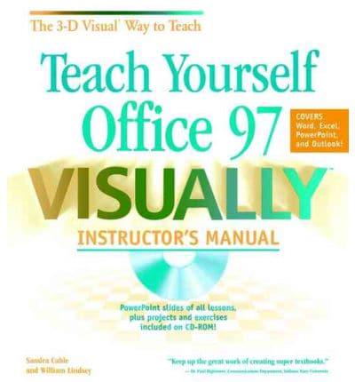 Teach Yourself Office 97 VISUALLY TM Instructor's Manual