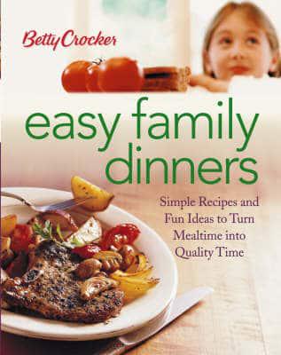 Betty Crocker Easy Family Dinners