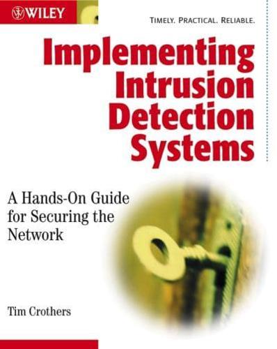 Implementing Intrusion Detection Systems