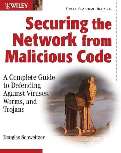 Securing the Network from Malicious Code