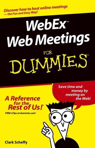 WebEx Web Meetings for Dummies