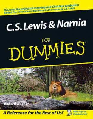 C.S. Lewis & Narnia for Dummies