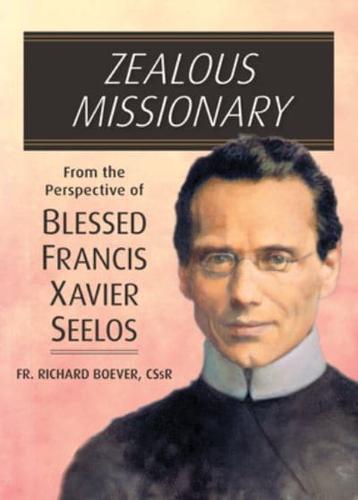 Zealous Missionary
