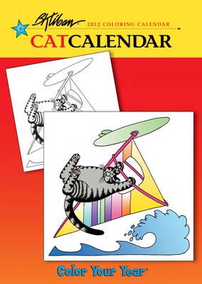 B. Kliban Catcoloring Book Calendar 2012 Coloring Book Calendar