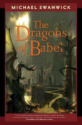 The Dragons of Babel