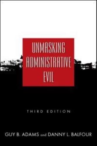 Unmasking Administrative Evil