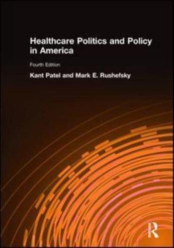 Healthcare Politics and Policy in America: 2014