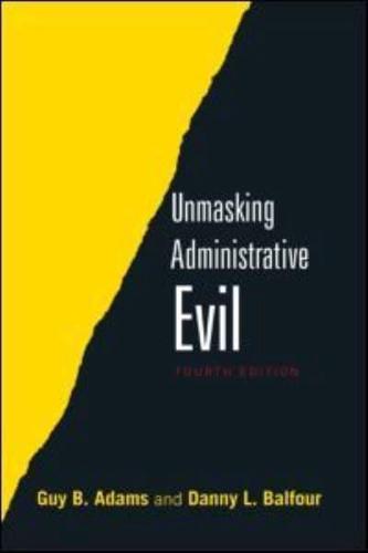 Unmasking Administrative Evil