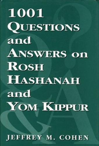 1,001 Questions and Answers on Rosh Hashanah and Yom Kippur