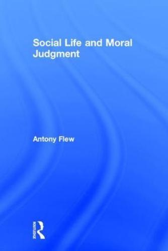 Social Life and Moral Judgment