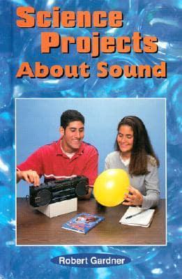 Science Projects About Sound