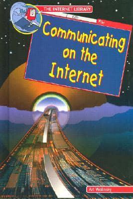 Communicating on the Internet