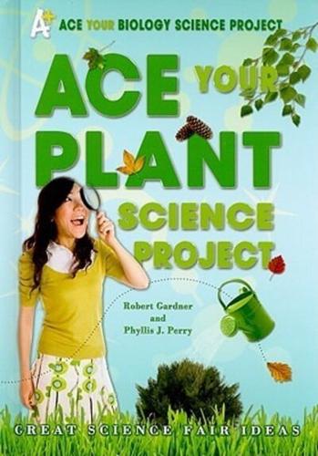 Ace Your Plant Science Project