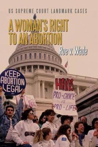 A Woman's Right to an Abortion