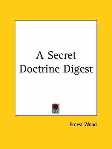A Secret Doctrine Digest