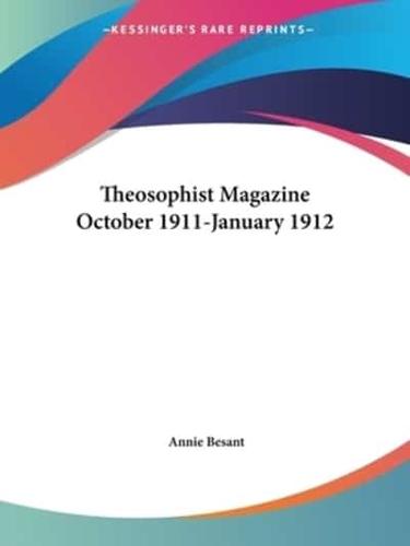 Theosophist Magazine October 1911-January 1912