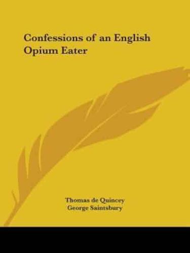 Confessions of an English Opium Eater