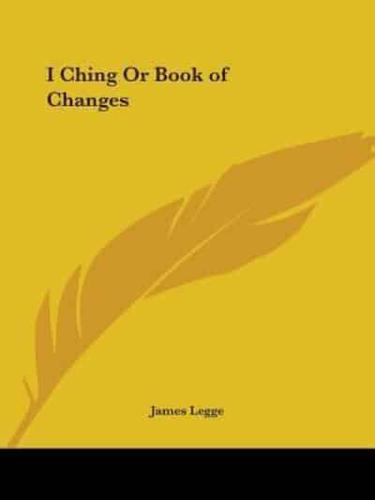 I Ching Or Book of Changes