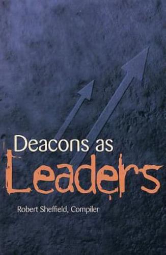 Deacons as Leaders