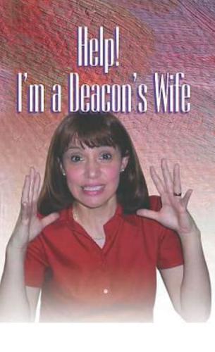 Help! I'm a Deacon's Wife