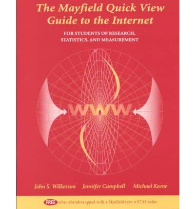 The Mayfield Quick View Guide to the Internet for Students of Research, Statistics, and Measurement