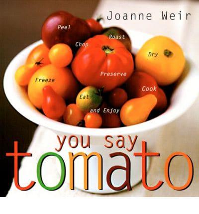 You Say Tomato