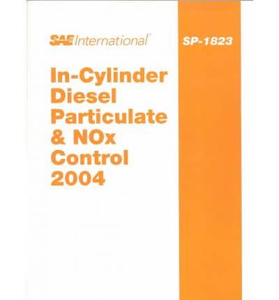 In-Cylinder Diesel Particulate & Nox Control 2004