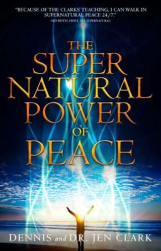 The Supernatural Power of Peace